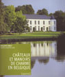 CHATEAUX ET MANOIRS DE CHARME EN BELGIQUE