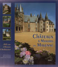 chateauX ET MANOIRS EN MAYENNE