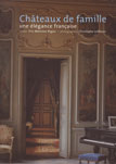 CHATEAUX DE FAMILLE, une lgance franaise