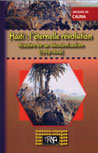 HATI : LTERNELLE RVOLUTION, HISTOIRE DE SA DCOLONISATION (1789-1804), antilles