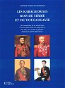 LES KARAGEORGES, ROIS DE SERBIE ET DE YOUGOSLAVIE