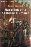  NAPOLEON et LA NOBLESSE D'EMPIRE