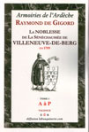 LA NOBLESSE DE LA SENECHAUSSEE DE VILLENEUVE DE BERG