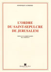 L'ORDRE DU SAINT SEPULCRE DE JERUSALEM, chevalerie