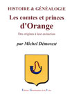 HISTOIRE ET GENEALOGIE DES COMTES ET PRINCES D'ORANGE