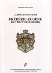 LA DESCENDANCE DE FREDERIC-EUGNE, DUC DE WURTEMBERG