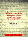 M�moriaux de la chambre des comptes de Normandie XIV�-XVII� si�cles Tome 3